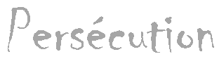 Pers�cution